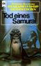 [Magazine of Fantasy & SF 46] • Tod eines Samurai